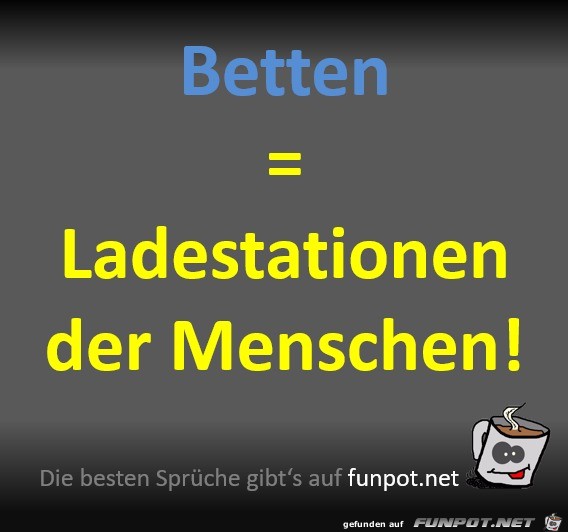 Betten sind die Ladestationen der Menschen