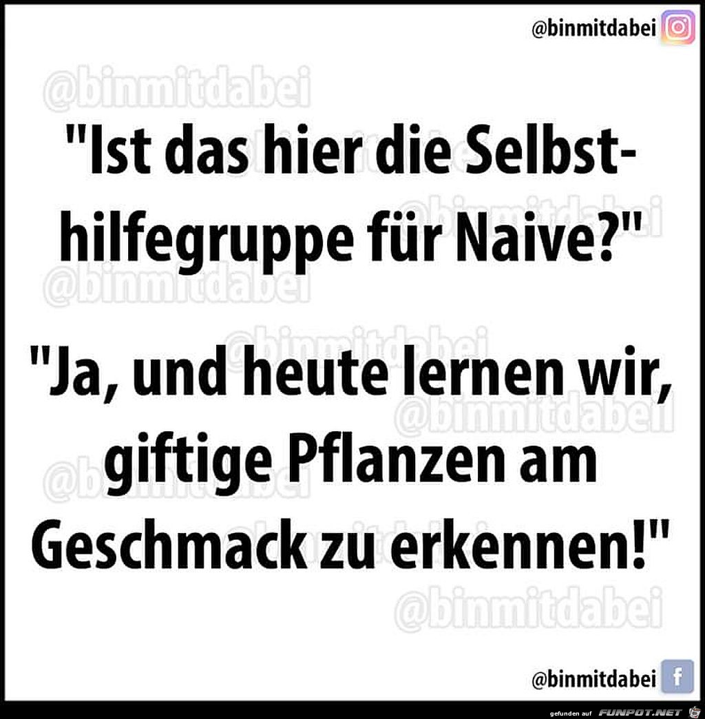 Ist das hier die Selbsthilfegruppe? Ist das hier die Selbsthilfegruppe?