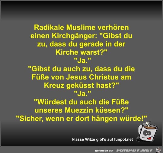 Radikale Muslime verhören einen Kirchgänger Radikale Muslime verhören einen Kirchgänger