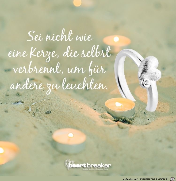 sei nicht wie eine kerze sei nicht wie eine kerze