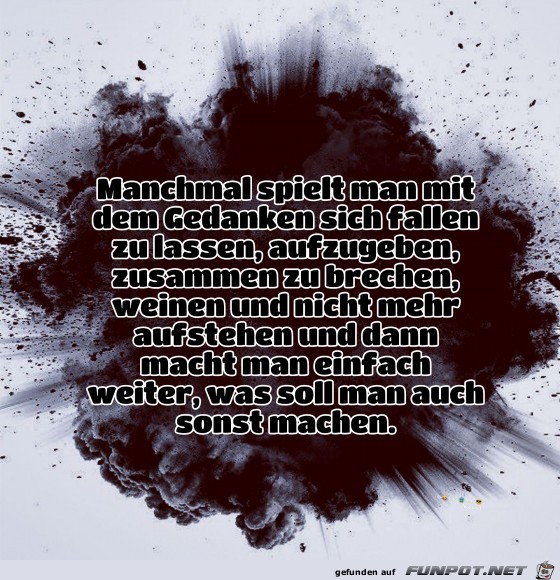 Immer tapfer weiter machen Immer tapfer weiter machen