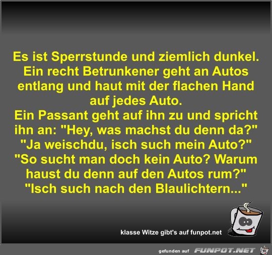 Es ist Sperrstunde und ziemlich dunkel Es ist Sperrstunde und ziemlich dunkel