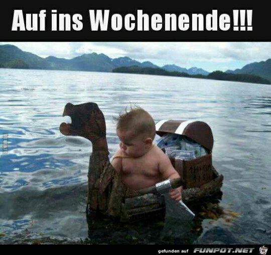 Auf ins Wochenende Auf ins Wochenende