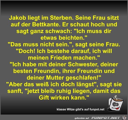 Jakob liegt im Sterben Jakob liegt im Sterben