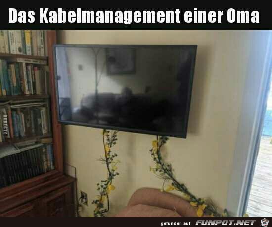 Kabelmanagement einer Oma Kabelmanagement einer Oma