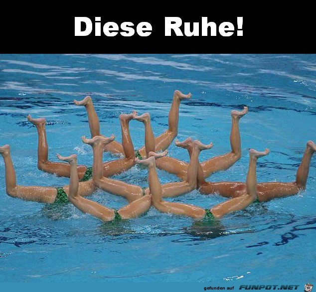 Diese Ruhe Diese Ruhe