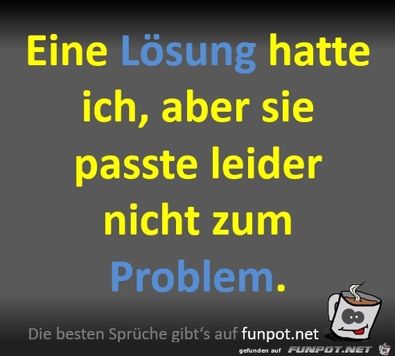 Eine Lösung hatte ich Eine Lösung hatte ich