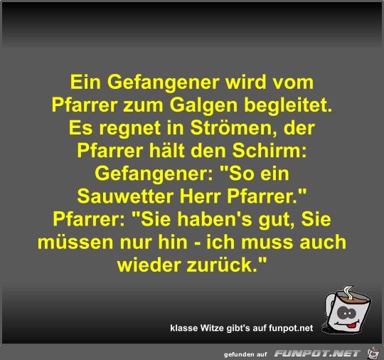 Ein Gefangener wird vom Pfarrer zum Galgen begleitet Ein Gefangener wird vom Pfarrer zum Galgen begleitet