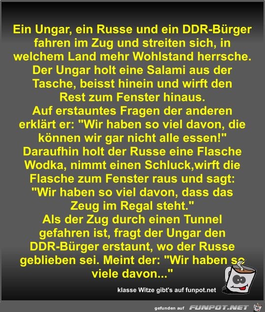 Ein Ungar, ein Russe und ein DDR-Bürger fahren im Zug und... Ein Ungar, ein Russe und ein DDR-Bürger fahren im Zug und...