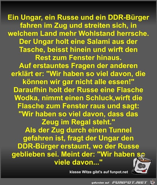 Ein Ungar, ein Russe und ein DDR-Brger fahren im Zug und...