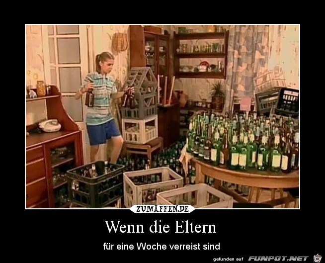 Wenn die Eltern.... Wenn die Eltern....