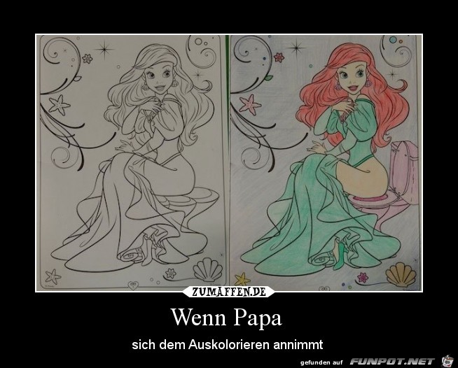 Wenn Papa....... Wenn Papa.......