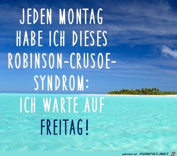 Jeden Montag.... Jeden Montag....
