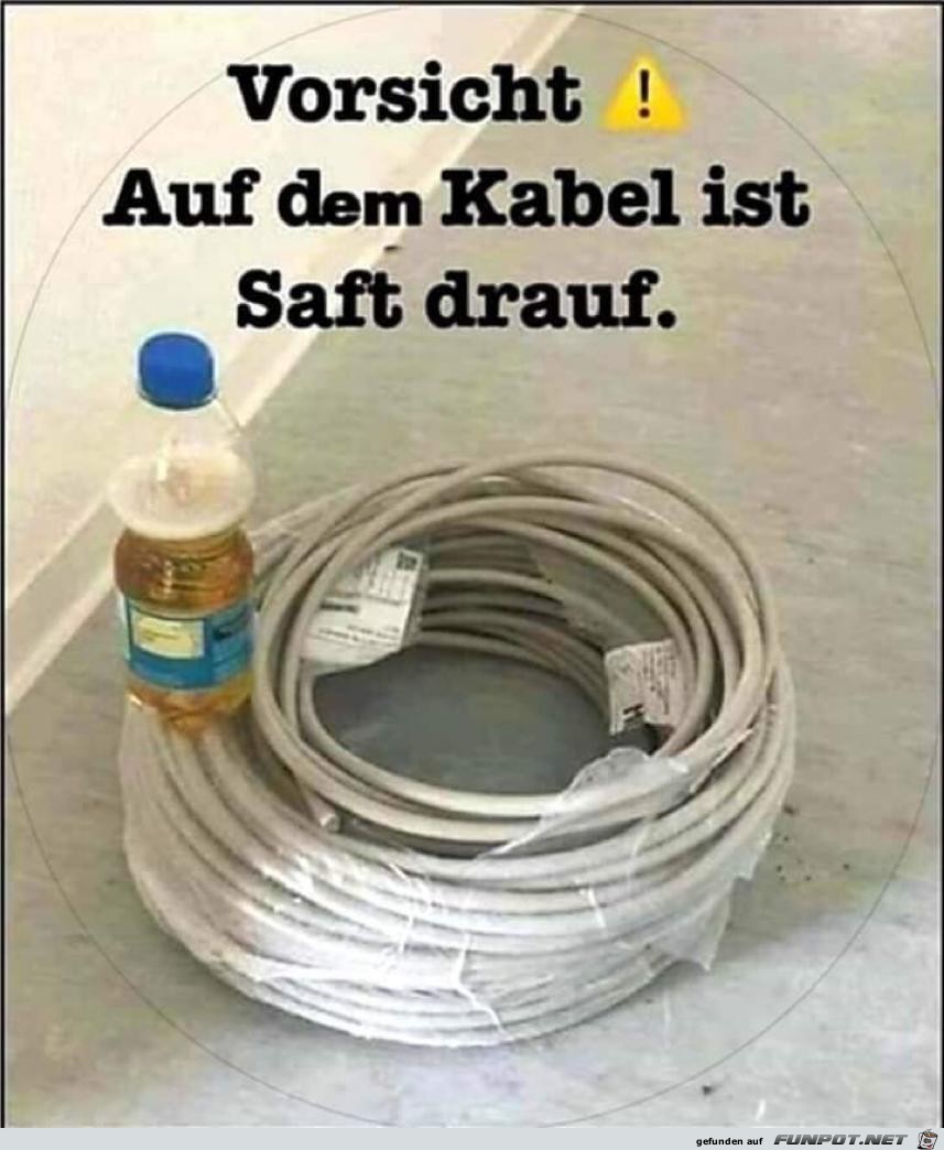 Saft auf dem Kabel