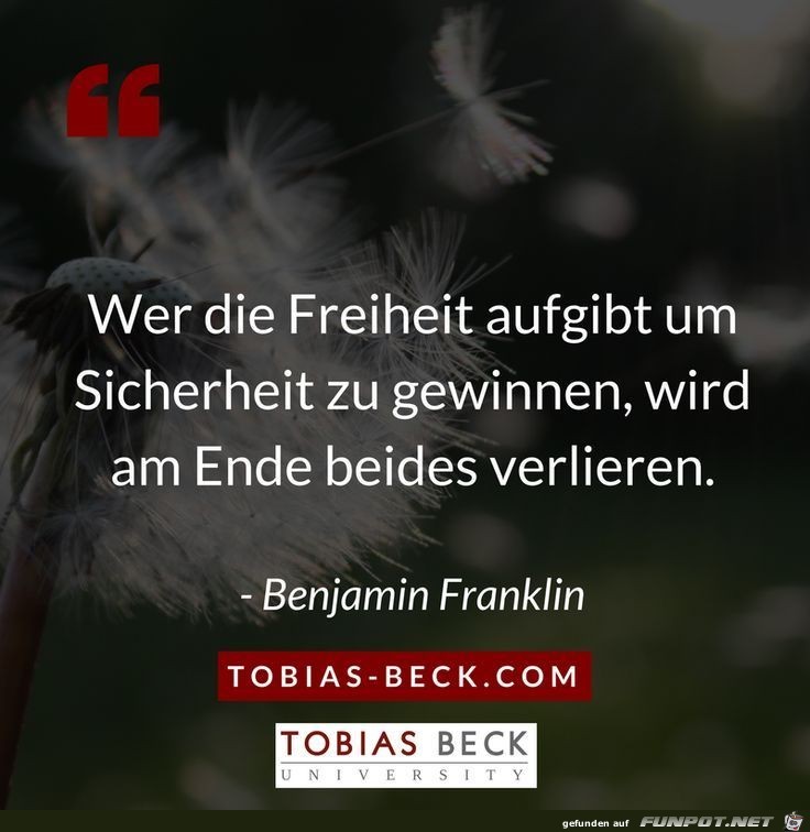 wer die Freiheit aufgibt wer die Freiheit aufgibt