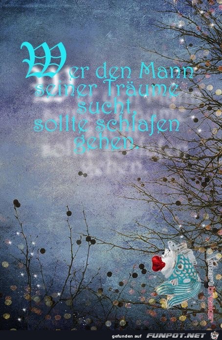 wer den mann seiner traeume wer den mann seiner traeume