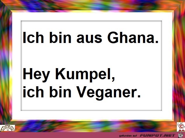 Veganer oder was