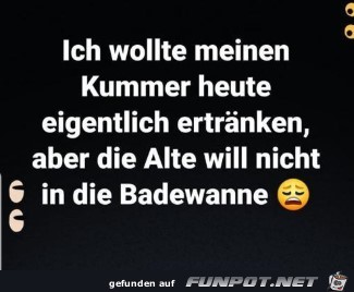 Kummer ertränken Kummer ertränken