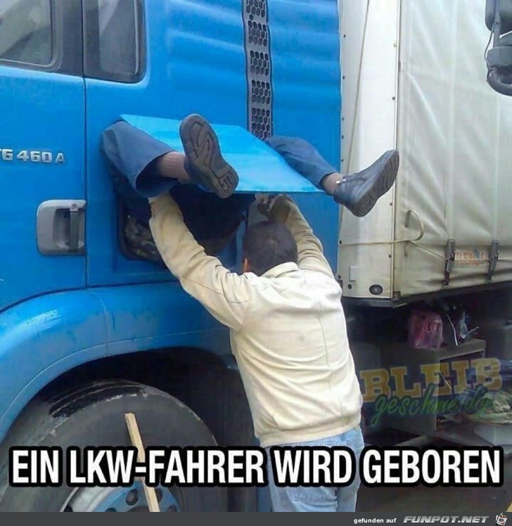 Ein Lkw-Fahrer wird geboren Ein Lkw-Fahrer wird geboren