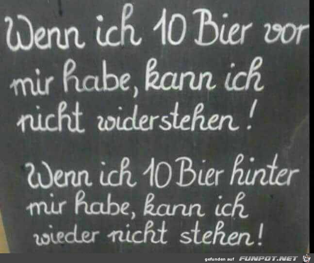 Wenn ich 10 Bier vor mir her Wenn ich 10 Bier vor mir her