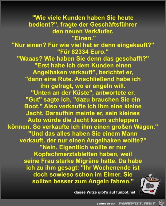Wie viele Kunden haben Sie heute bedient? Wie viele Kunden haben Sie heute bedient?