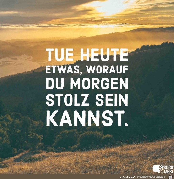 tu heute etwas