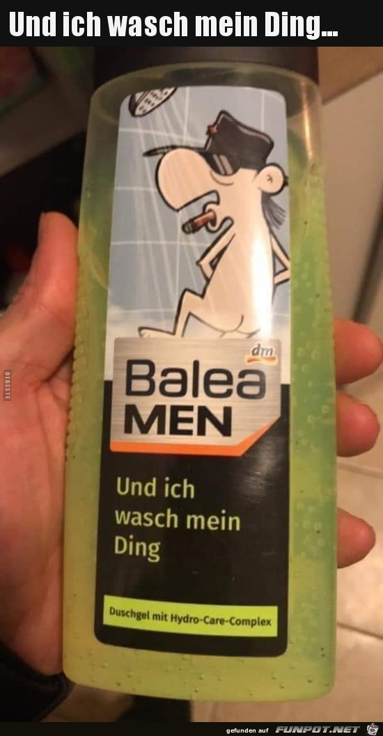 Und, ich wasch mein Ding Und, ich wasch mein Ding