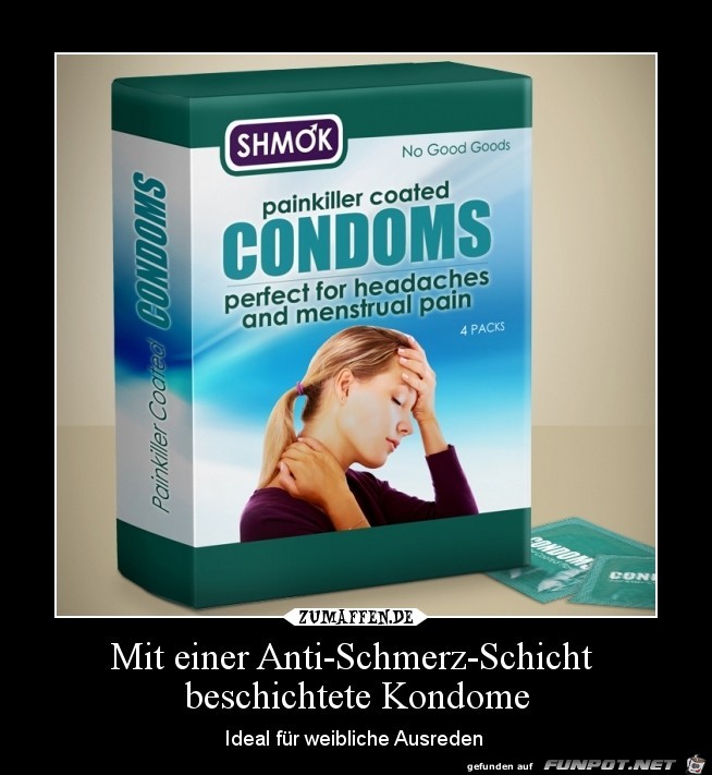 Ideal für weibliche Ausreden Ideal für weibliche Ausreden
