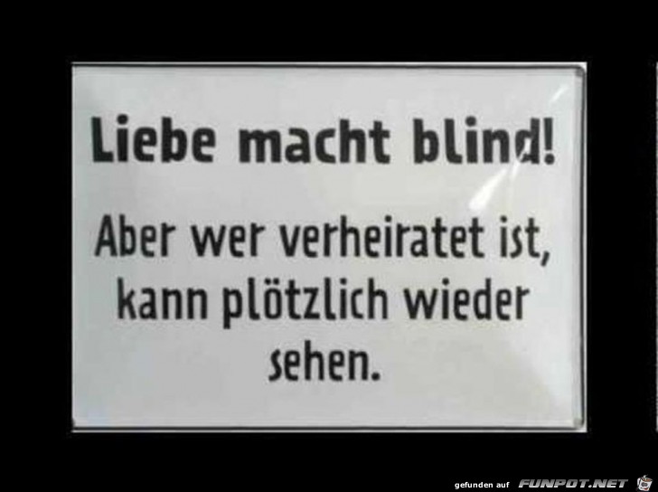 Liebe macht blind