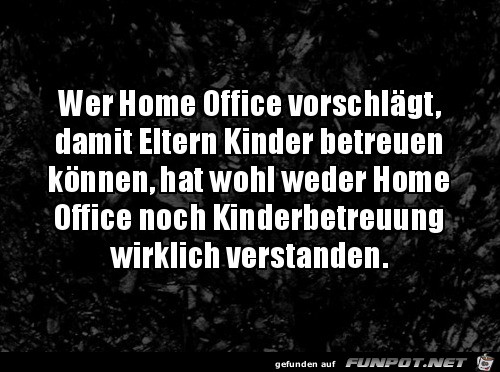 Home Office und Kinderbetreuung geht nicht