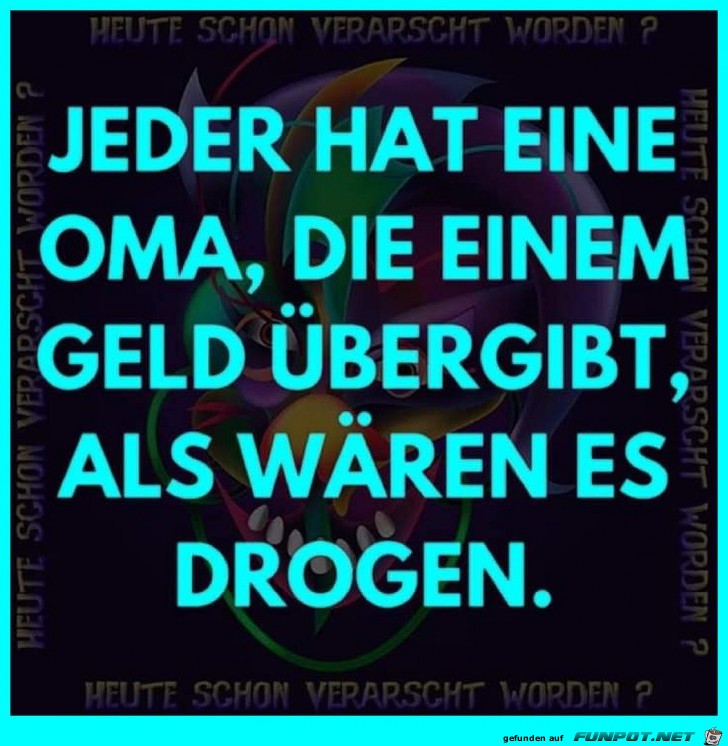 Jeder hat eine Oma