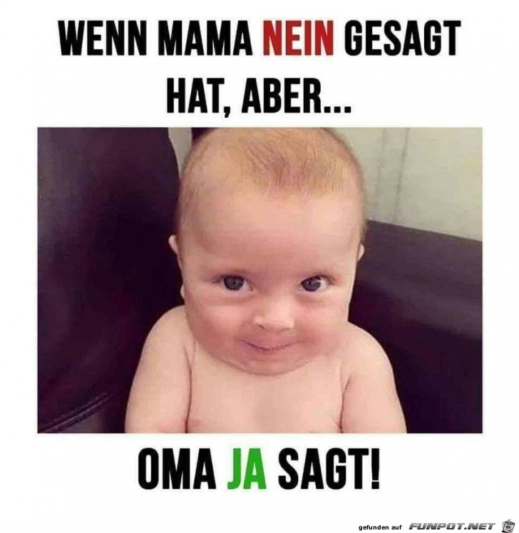 wenn Mama nein gesagt hat