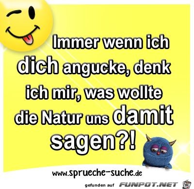 immer wenn ich dich angucke immer wenn ich dich angucke