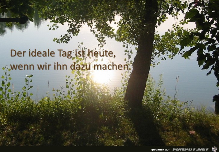 der ideale tag