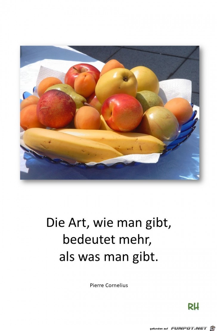 Die ARt wie man gibt