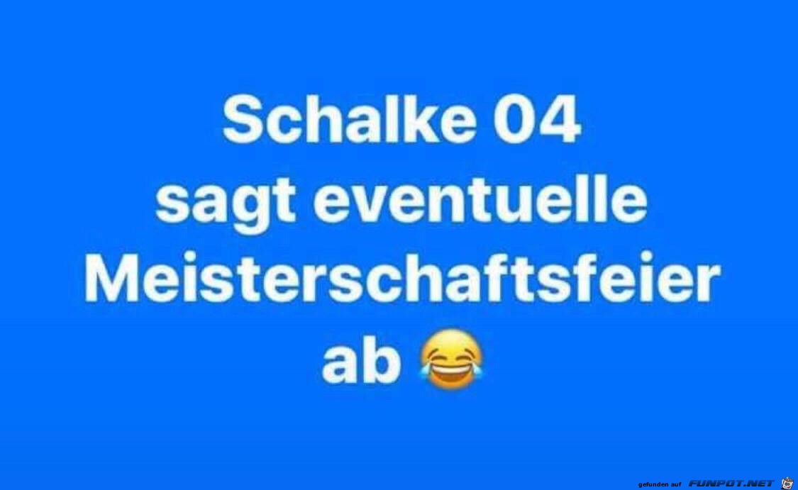 Schalke 04 sagt eventuelle Meisterschaftsfeier ab Schalke 04 sagt eventuelle Meisterschaftsfeier ab