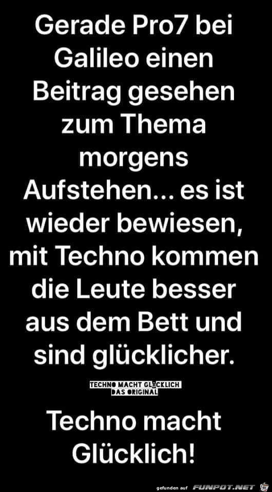 Techno macht glücklich Techno macht glücklich