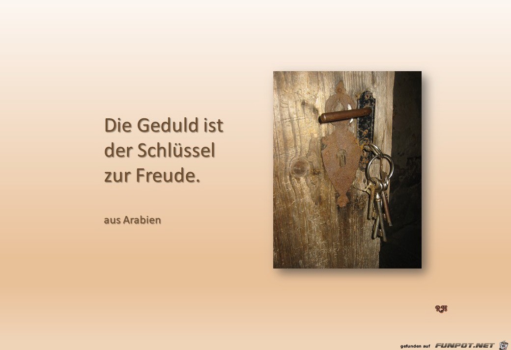 die geduld ist der Schluessel