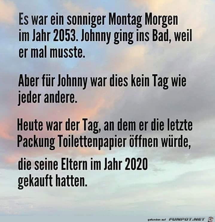 Jonny ging auf das WC