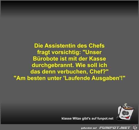 Die Assistentin des Chefs fragt vorsichtig