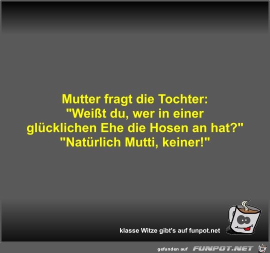 Mutter fragt die Tochter