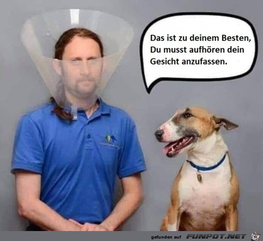 Es ist nur zu deinem Besten