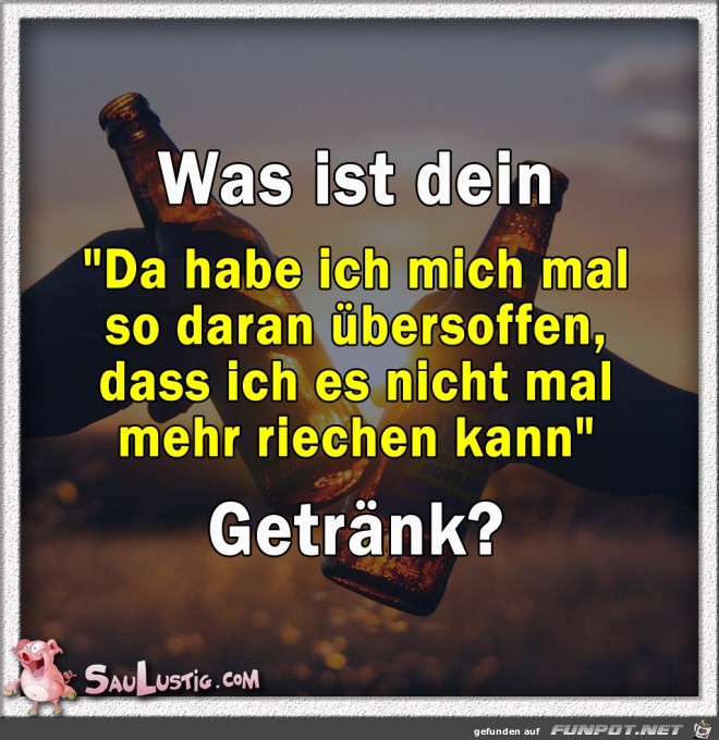 uebersoffengetraenk uebersoffengetraenk