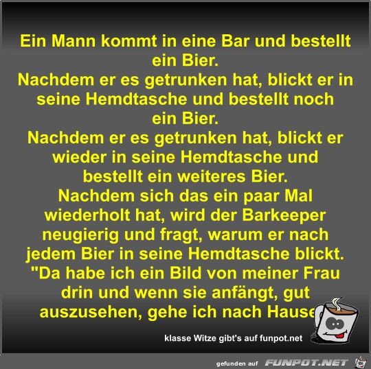 Ein Mann kommt in eine Bar und bestellt ein Bier Ein Mann kommt in eine Bar und bestellt ein Bier