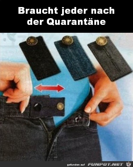 Braucht jeder nach der Quarantne