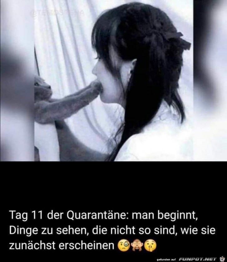 ....man beginnt ,Dinge zu sehen, die nicht da sind