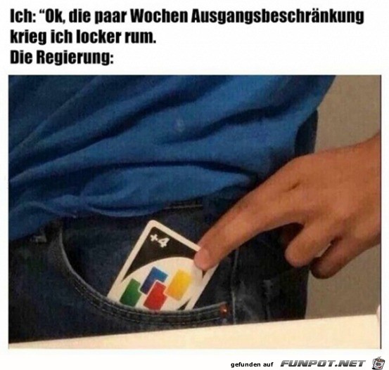 Die paar Wochen Ausgangsbeschrnkung