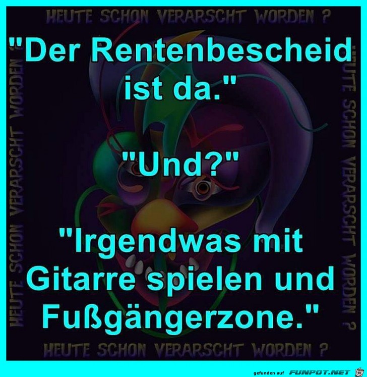 Der Rentenbescheid ist da