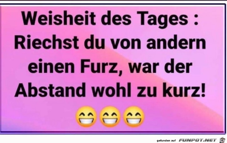 Super Weisheit des Tages Super Weisheit des Tages