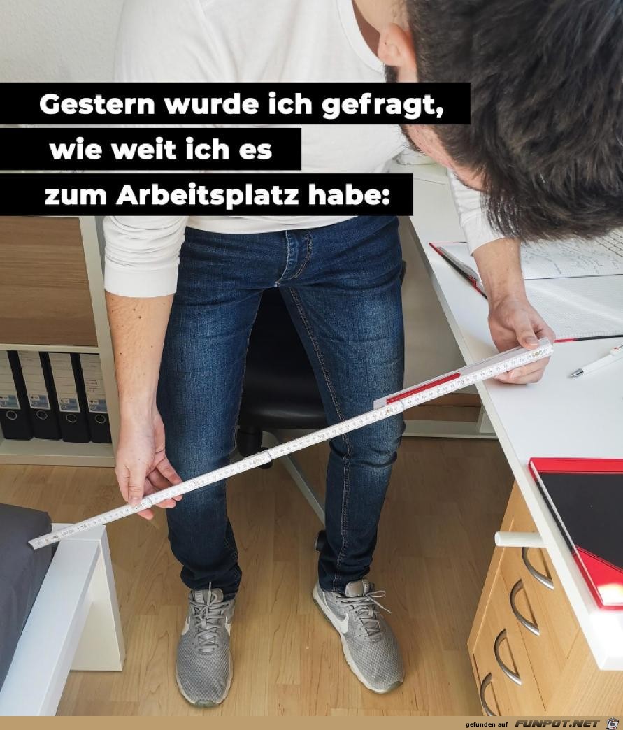 Wie weit ist es bis zur Arbeit?